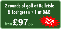 Play Belleisle and Lochgreen